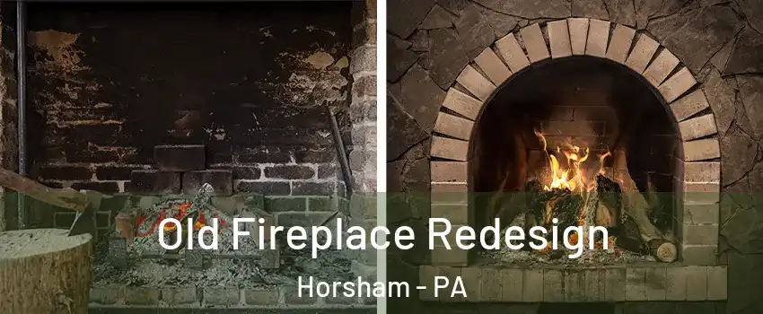  Old Fireplace Redesign Horsham - PA
