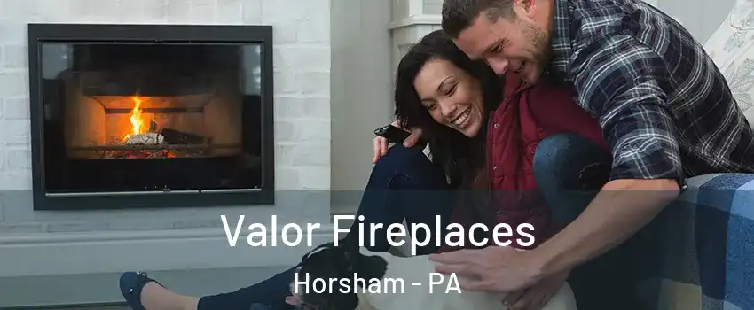  Valor Fireplaces Horsham - PA
